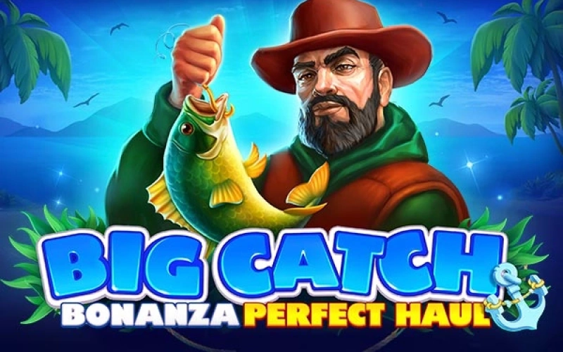 Cast your line in Big Catch Bonanza: Perfect Haul for a chance at massive underwater rewards at Casinonic.