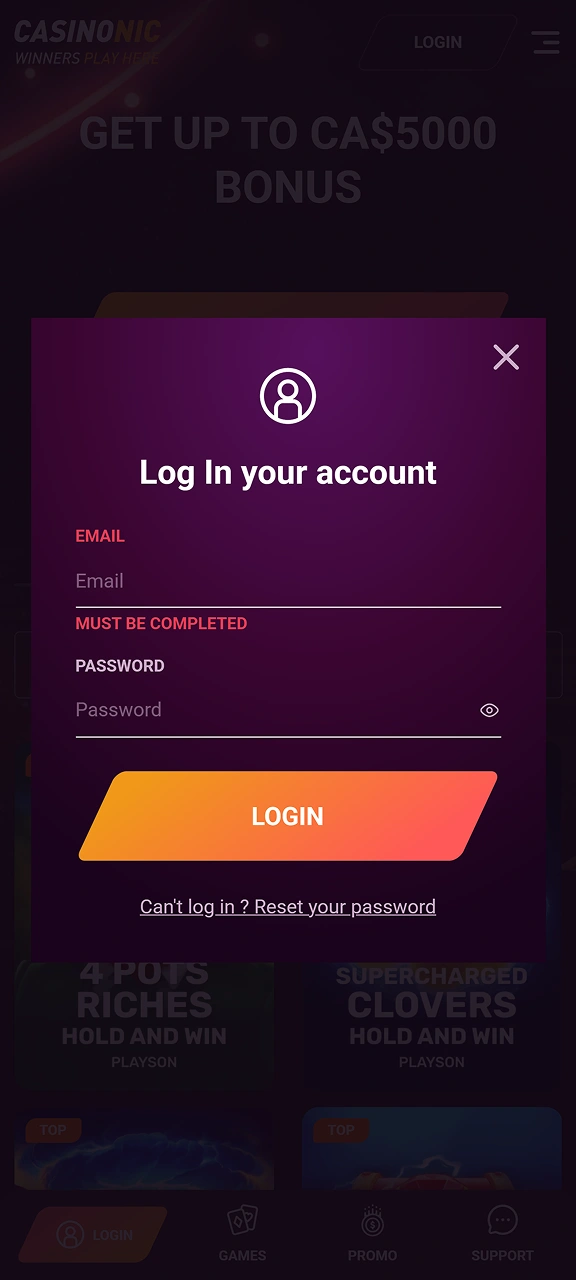 Log in to your Casinonic account using your login credentials.