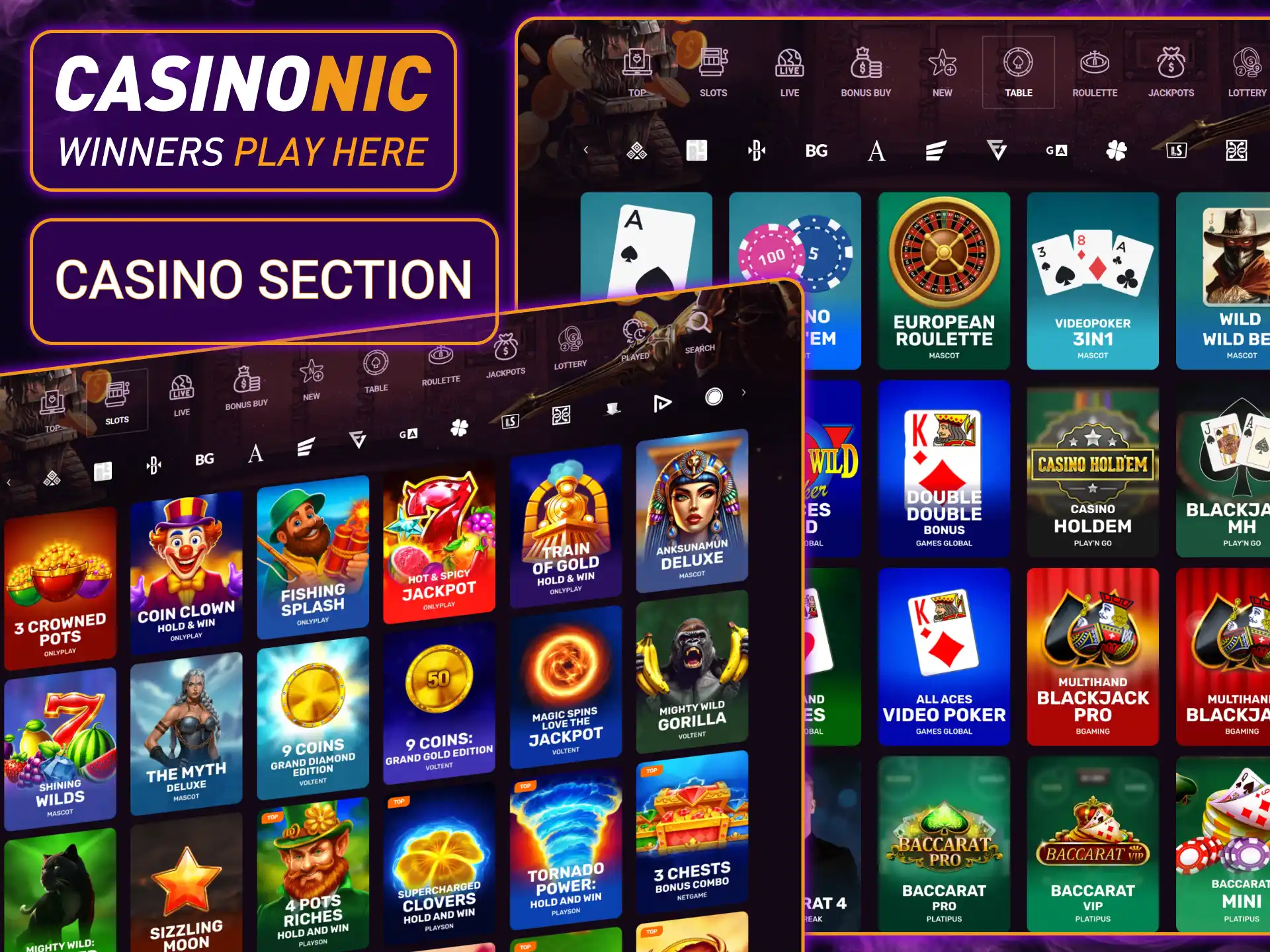 Dive into the Casinonic casino section with wide range of games, featuring over 3,000 unique titles to choose from.