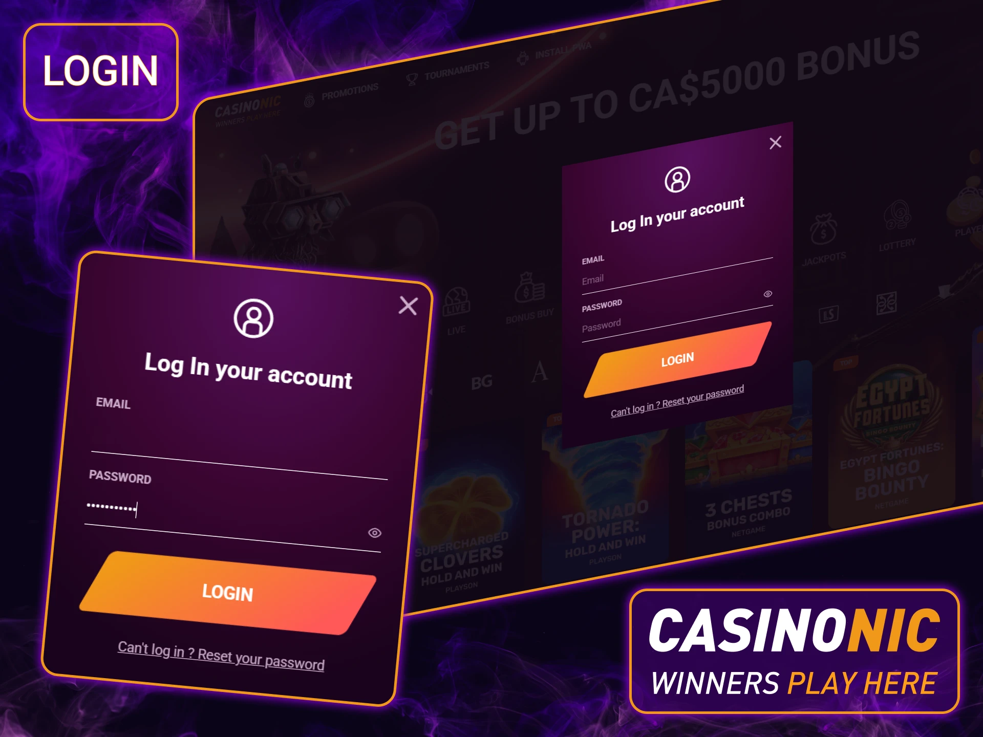 Use your credentials for a secure login to your Casinonic account and pick up right where you left off.