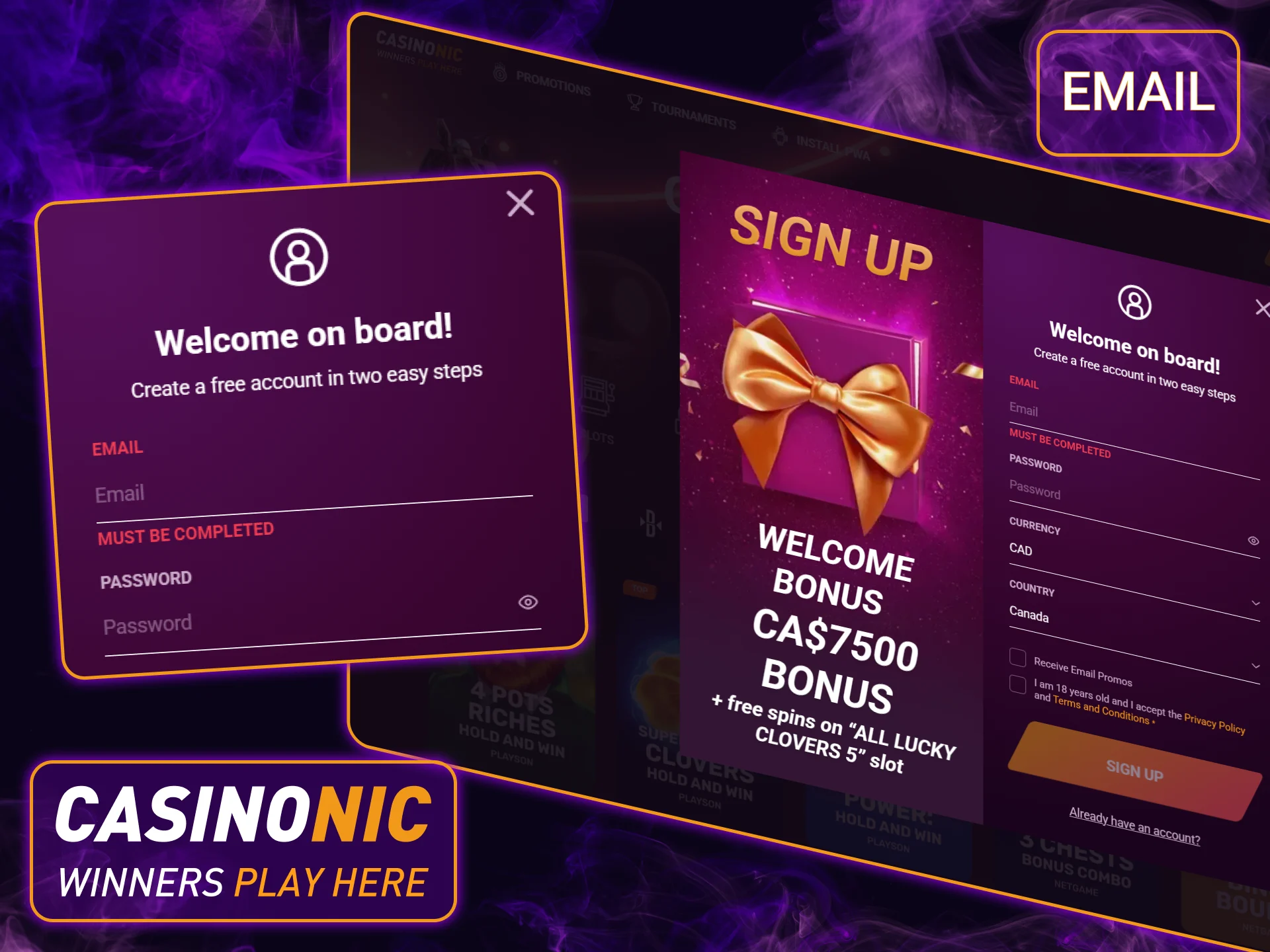 Choose registration by email for a traditional and secure way to set up your new Casinonic profile.